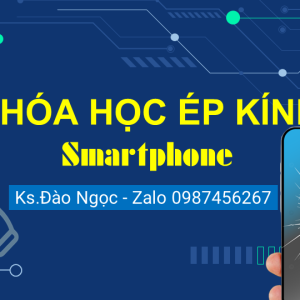 khoa-hoc-ep-kinh-smartphone